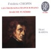 F.Chopin: 3 Sonatas
